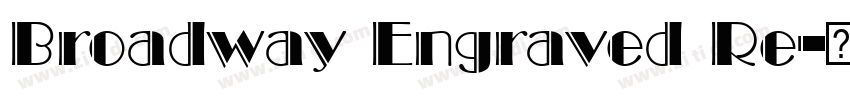 Broadway Engraved Re字体转换 Broadway Engraved Re字体转换